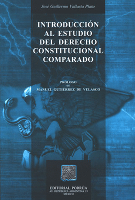 INTRODUCCION AL ESTUDIO DEL DERECHO CONSTITUCIONAL COMPARADO