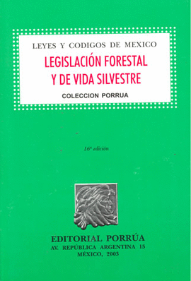 LEGISLACION FORESTAL Y DE VIDA SILVESTRE