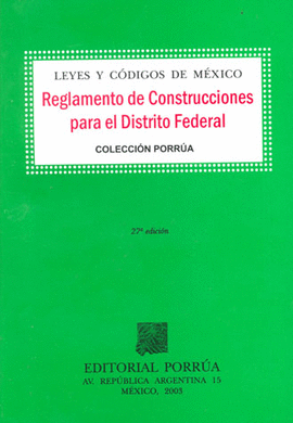 REGLAMENTOS DE CONSTRUCCIONES PARA EL DISTRITO FEDERAL