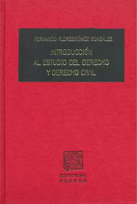 INTRODUCCION AL ESTUDIO DEL DERECHO Y DERECHO CIVIL