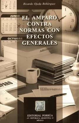 EL AMPARO CONTRA NORMAS CON EFECTOS GENERALES