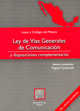 LEY DE VIAS GENERALES DE COMUNICACION