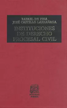 INSTITUCIONES DEL DERECHO PROCESAL CIVIL