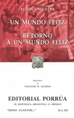 UN MUNDO FELIZ; RETORNO A UN MUNDO FELIZ