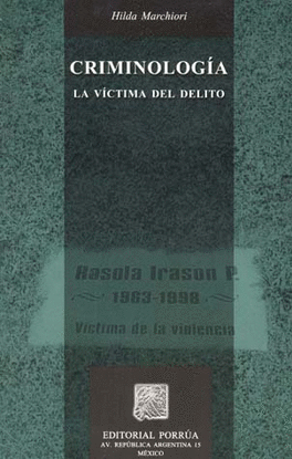 CRIMINOLOGIA. LA VICTIMA DEL DELITO