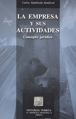 EMPRESA Y SUS ACTIVIDADES, LA