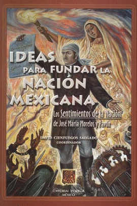 IDEAS PARA FUNDAR LA NACION MEXICANA