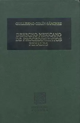 DERECHO MEXICANO DE PROCEDIMIENTOS PENALES