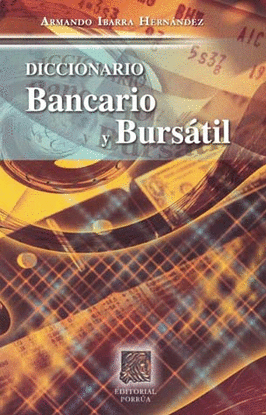 DICCIONARIO BANCARIO Y BURSATIL