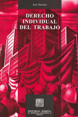 DERECHO INDIVIDUAL DEL TRABAJO