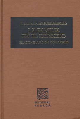 LA FAMILIA EN EL DERECHO RELACIONES JURIDICAS CONYUGALES