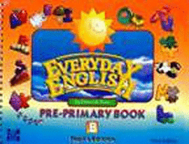 EVERYDAY ENGLISH PRE-PRIMARY BOOK B