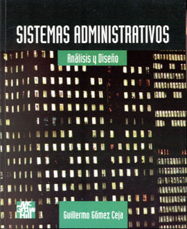 SISTEMAS ADMINISTRATIVOS ANALISIS Y DISE