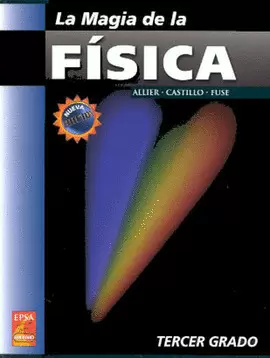 MAGIA DE LA FISICA 3, LA