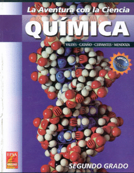 AVENTURA CON LA CIENCIA QUIMICA SEGUNDO GRADO