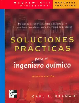 SOLUCIONES PRACTICAS PARA EL ING.QUIMICO