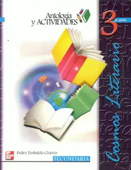 COSMOS LITERARIO 3 ANTOLOGIA Y ACTIVID.