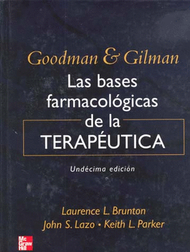 BASES FARMACOLOGICAS DE LA TERAPEUTICA, LAS
