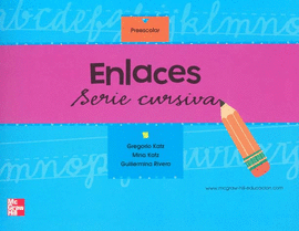 ENLACES SERIE CURSIVA PREESCOLAR