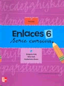 ENLACES SERIE CURSIVA 6