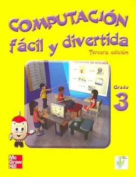 COMPUTACION FACIL Y DIVERTIDA, TERCER GR