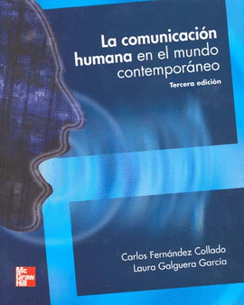 COMUNICACION HUMANA EN EL MUNDO CONTEMPORANEO, LA