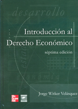 INTRODUCCION AL DERECHO ECONOMICO