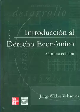 INTRODUCCION AL DERECHO ECONOMICO