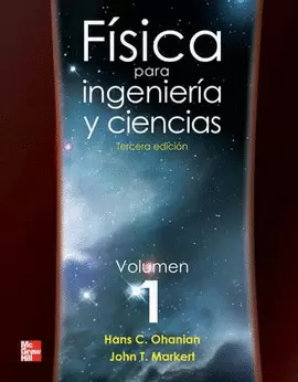 FISICA PARA INGENIERIA Y CIENCIAS PARTE I