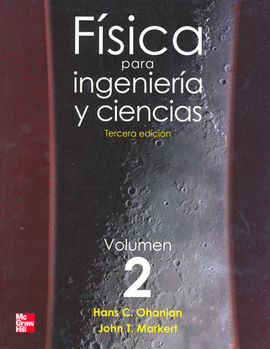 FISICA PARA INGENIERIA Y CIENAS PARTE II