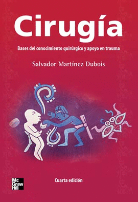 CIRUGIA BASES DEL CONOCIMIENTO QUIRURGICO Y APOYO EN TRAUMA