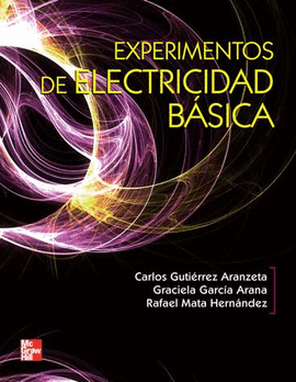 EXPERIMENTOS DE ELECTRICIDAD BASICA