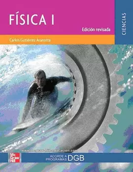 FISICA I. DGB. EDICION REVISADA