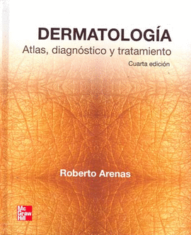 DERMATOLOGIA ATLAS, DIAGNOSTICO Y TRATAMIENTO
