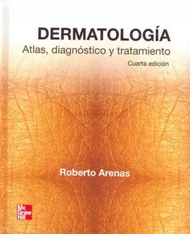 DERMATOLOGIA ATLAS, DIAGNOSTICO Y TRATAMIENTO