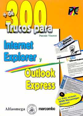 MAS DE 300 TRUCOS PARA INTERNET Y OUTLOOK