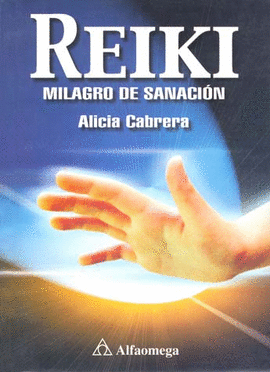 REIKI MILAGRO DE SANACION