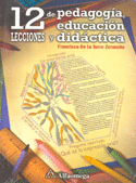 12 LECCIONES DE PEDAGOGIA EDUCACION Y DIDACTICA