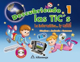 DESCUBRIENDO LAS TICS  1 PRIMARIA