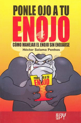 PONLE OJO A TU ENOJO