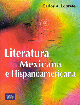 LITERATURA MEXICANA E HISPANOAMERICANA