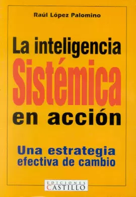 LA INTELIGENCIA SISTEMICA EN ACCION