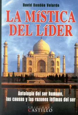 MISTICA DEL LIDER, LA