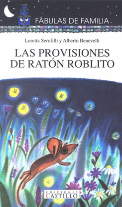 PROVISIONES DE RATON ROBLITO, LAS