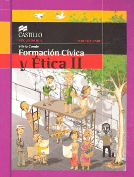 FORMACION CIVICA Y ETICA 2 PARA TERCERO SECUANDARIA