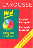 LAROUSSE MINI DICCIONARIO ESPAÑOL PORTUGUES-PORTUGUES-ESPAÑO
