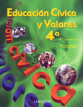 EDUCACION CIVICA Y VALORES 4O. GRADO