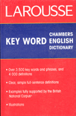 LAROUSSE KEY WORD CHAMBERS ENGLISH DICTIONARY