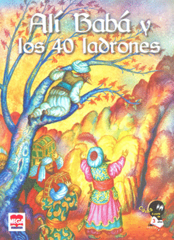 ALÍ BABÁ Y LOS 40 LADRONES