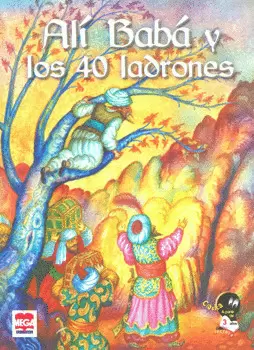 ALÍ BABÁ Y LOS 40 LADRONES